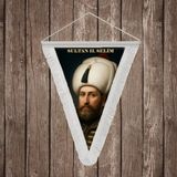 Punto Dizayn Sultan Iı. Selim Beyaz Saçaklı Takdim Flama Bayrak Osmanlı Padişahları Serisi