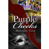 Purple Cheeks