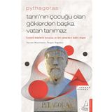 Pythagoras Tanrı’nın Çocuğu Olan Göklerden Başka Vatan Tanımaz Ezoterik Felsefenin Kurucusu ve Tüm Zamanların Kadim Bilgesi