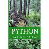 Python: "A shiver waiting for a spine to run up" [Paperback] Nolan, Carina and Taymore, Myles