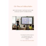 Qi-Fluss in Volksschulen - Mit einfachen Anpassungen die Lernqualität verbessern: Eine Schritt für Schritt Anleitung zur Verbesserung der Lern- & Konzentrationsfähigkeit in Schulen
