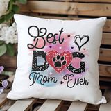 Qoeuyl Boutique Best Dog Mom Ever No:3 Baskılı Anneler Günü Hediyelik Elyaf Dolgulu Saten Dekoratif Yastık - 28 x 28 cm - Beyaz