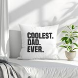 Qoeuyl Boutique Coolest Dad Ever Baskılı Babalar Günü Hediyelik Elyaf Dolgulu Dekoratif Yastık - 28 x 28 cm - Beyaz
