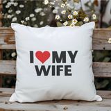 Qoeuyl Boutique I Love My Wife Baskılı Eş Sevgili Romantik Hediyelik Elyaf Saten Dekoratif Yastık - 28 x 28 cm - Renkli