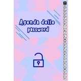 Quaderno Password: comoda agenda per registrare nome utente, password e dati di accesso a siti internet, applicazioni, email | con Elenco Alfabetico: tieni, organizza e proteggi le tue credenziali