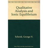 Qualitative Analysis and Ionic Equilibrium