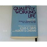 Quality of Working Life: Problems, Prospects and the State of the Art (001): v. 1