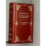 Quand le voile se déchire Des parfums si doux (Prestige)