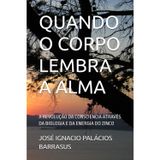 QUANDO O CORPO LEMBRA A ALMA: A REVOLUÇÃO DA CONSCIENCIA ATRAVÉS DA BIOLOGIA E DA ENERGIA DO ZINCO