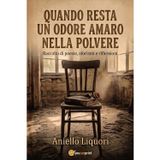 Quando resta un odore amaro nella polvere