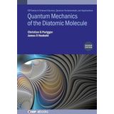 Quantum Mechanics of the Diatomic Molecule, Second Edition