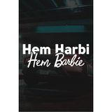 Quart Aksesuar 20 x 7 cm Hem Harbi Hem Barbie Oto Sticker Araba Cam Sticker - Beyaz