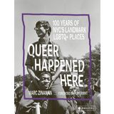 Queer Happened Here: 100 Years of NYC's Landmark LGBTQ+ Places