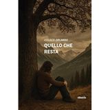 Quello che resta (Nuove voci. Strade)