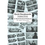 Quick Storyboards Notebook: 2:1 Blank Storyboard Sketchbook for Storyboard Artists, Directors, Visual Thinkers - 6"X9": THUMBNAIL EDITION Storyboard ... Prado - 24 Panels per page - 120 pages