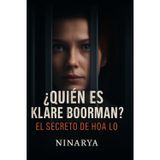 ¿Quién es Klare Boorman?: El secreto de Hoa Lo: 1