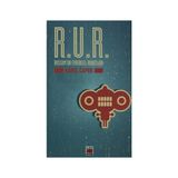 R.U.R. - Rossum'un Evrensel Robotları - Karel Capek