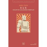 R.U.R Rossum'un Uluslararası Robotları - Karel Capek
