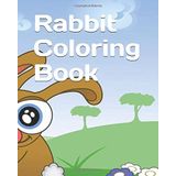 Rabbit Coloring Book