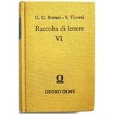 Raccolta di lettere sulla pittura, scultura ed architettura. scritte da' più celebri personaggi dei secc. XV, XVI e XVII. Vol. 6. 2. ed. Mailand 1822. Reprint: Hildesheim 1976. 427 pp.