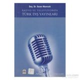 RADYO VE TELEVIZYON TÜRK DIŞ YAYINLARI - SEZER AKARCALI