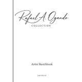 Rafael A. Ogando Collection - Artist Sketchbook: Studio Edition
