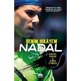 Rafael Nadal - Benim Hikayem - John Carlin Rafael Nadal