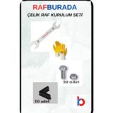Rafburada Çelik Raf Kurulum Seti – Plastik Taban+Eldiven+Anahtar+Civata Somun Dolu Paket - Gri