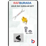 RafBurada Çelik Raf Kurulum Seti PLASTİK TABAN+ELDİVEN+ANAHTAR+CİVATA SOMUN (MEGA PAKET)