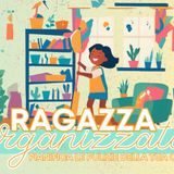 RAGAZZA ORGANIZZATA Pianifica le PULIZIE della Tua CASA: Agenda Precompilata di 53 SETTIMANE per l'ORGANIZZAZIONE della CASA con Lista della SPESA, delle PULIZE da fare e Decluttering