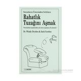 RAHATLIK TUZAĞINI AŞMAK - WINDY DRYDEN; JACK GORDON