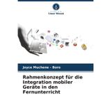 Rahmenkonzept für die Integration mobiler Geräte in den Fernunterricht