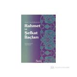 RAHMET VE ŞEFKAT İLAÇLARI (O.BOY-K.KAPAK) TÜRKÇE - BEDİÜZZAMAN SAID NURSI