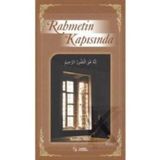 Rahmetin Kapısında - Nureddin Yıldız