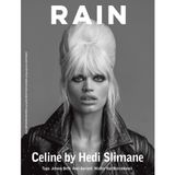 Rain Magazine #6 (Summer/Fall, 2019) Celine by Hedi Slimane Ella Hope Merryweather Cover