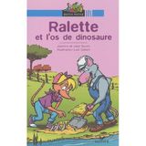 Ralette et l'Os du dinosaure