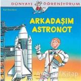 Ralf Butschkow Arkadaşım Astronot İş Bankası Kültür Yayınları