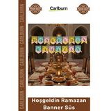 #Ramazan Ay Süs Dekorasyon Ev Ofis İftar Asım Ramazan Renkli Banner Süs - Hoşgeldin Ramazan Vitrin