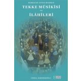 Ramazan Ayına Mahsus Tekke Musikisi ve İlahileri - Cemal Karabaşoğlu