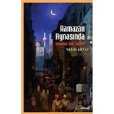 Ramazan Aynasında - Sosyoloji, Tarih, Siyaset