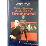 Ranching from the front seat of a Buick: The life of Oklahoma's A.A. "Jack" Drummond (Pioneer Oklahomans series)