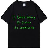 Rap Kanye West Bi-Polar Olmaktan Nefret Ediyorum Bu Harika Baskı T Shirt Erkek Kadın Hip Hop - Siyah