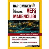 Rapidminer ile Uygulamalı Veri Madenciliği - Murat Gök Eyüp Akçetin Ufuk Çelik