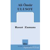Rasat Zamanı - Ali Ömür Ulusoy