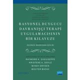 Rasyonel Duygucu Davranışçı Terapi Uygulamacısının Bir Kılavuzu - Kolektif