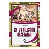 Raton Ailesinin Maceraları - Dünya Çocuk Klasikleri / Dorlion Yayınevi