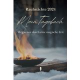 Rauhnächte 2024 – Mein Tagebuch: Dein Begleiter für spirituelle Reflexion und Transformation. Tagebuch für jede Nacht inkl. Anleitung zum Ritual und zur Meditation. (Spiritualität, Band 1)