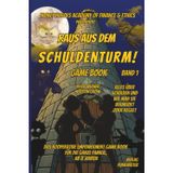 Raus aus dem Schuldenturm! (MONEY HEROES, Band 1)