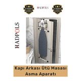 Ravéon Ütü Masası ve Aksesuarı Kapı Arkası Ütü Masası Askısı - Pratik ve Yer Tasarrufu Sağlar