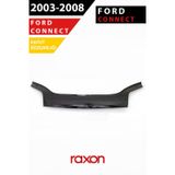 Raxon 2003-2008 Ford Connect Kaput Rüzgarlığı 4mm.